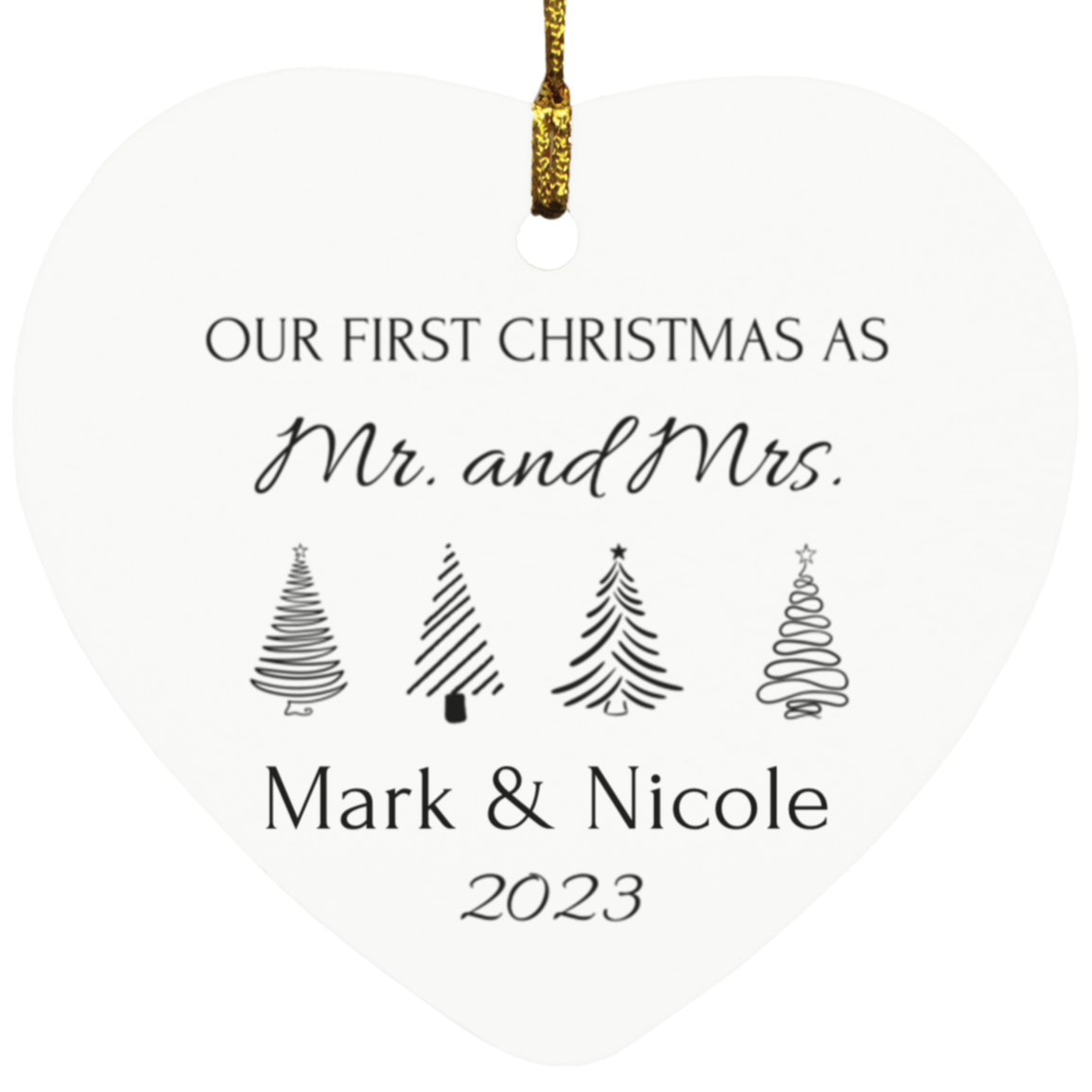 Our First Christmas as Mr. and Mrs. - Heart